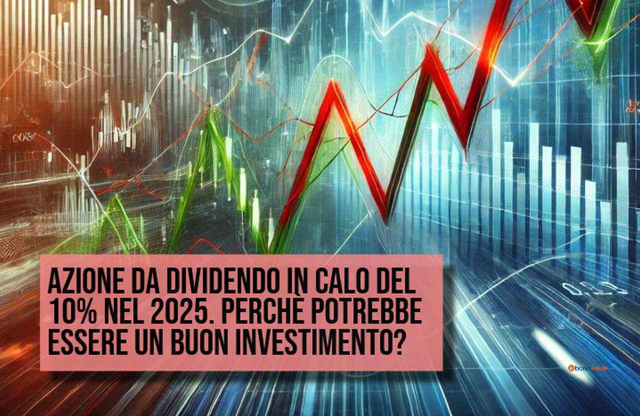 Questa azione da dividendo è scesa del 10% nel 2025 – Ecco perché potrebbe essere l’affare dell’anno